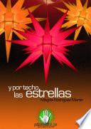 Y por techo las estrellas