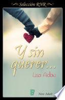Y sin querer...