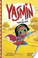 Yasmin la Superheroína