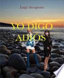 Yo Digo Adiós