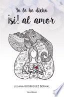 Yo le he dicho ¡sí! al amor