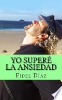 Yo Supere la Ansiedad