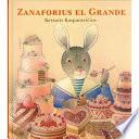 Zanaforius el Grande
