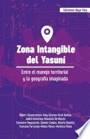 Zona intangible del Yasuní